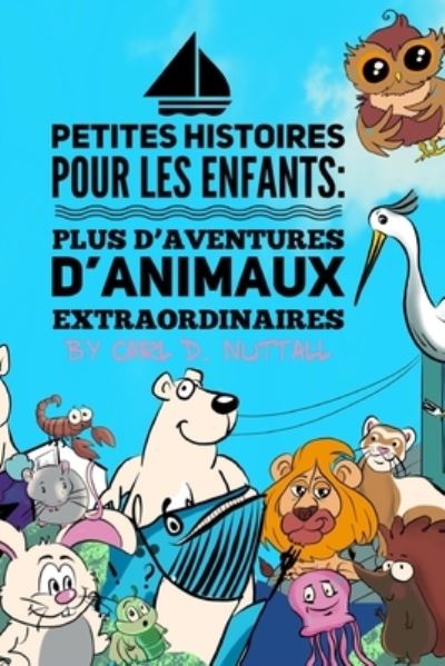 Cover for Carl D Nuttall · Petites Histoires Pour Les Enfants (Paperback Book) (2018)