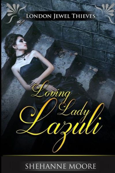 Cover for Shehanne Moore · Loving Lady Lazuli (Paperback Book) (2018)