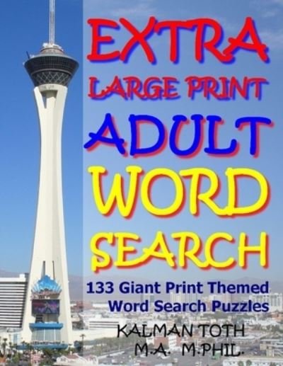Cover for Kalman a Toth M a M · Extra Large Print Adult Word Search (Taschenbuch) (2018)