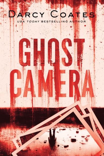 Cover for Darcy Coates · Ghost Camera (Pocketbok) (2024)