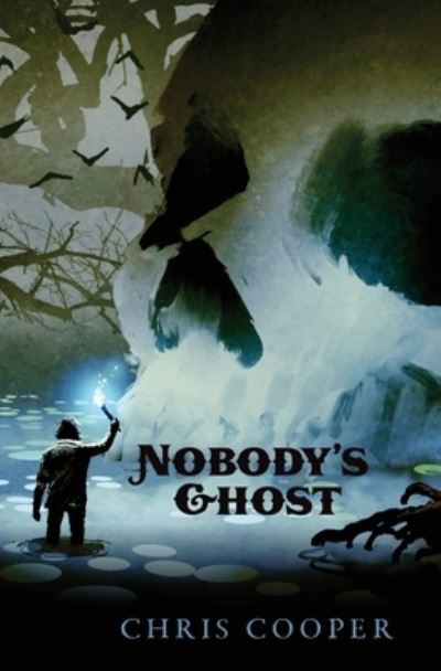 Cover for Chris Cooper · Nobody's Ghost (Pocketbok) (2020)