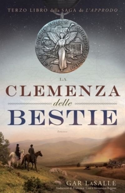Cover for Gar Lasalle · La Clemenza delle Bestie (Paperback Bog) (2019)