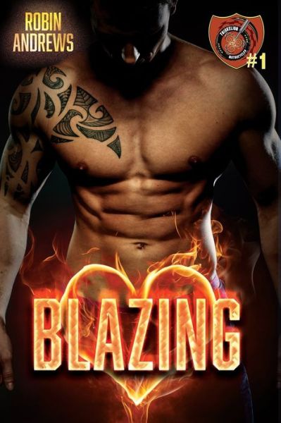 Cover for Robin Andrews · Blazing (Paperback Book) (2020)