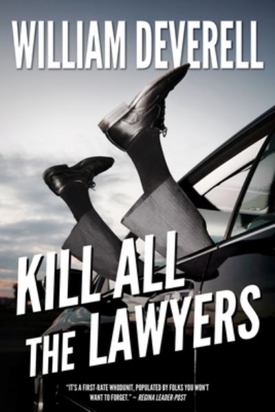 Cover for William Deverell · Kill All the Lawyers (Paperback Book) (2020)