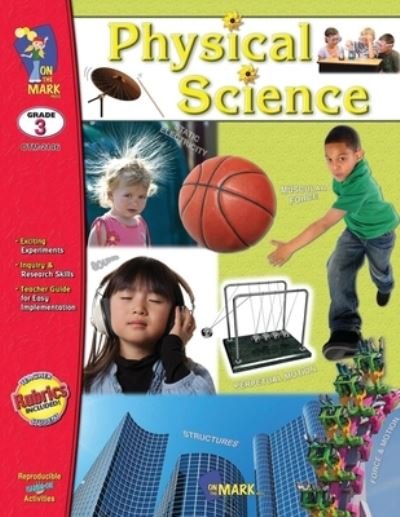 Cover for On the Mark Press · Physical Science Grade 3 (Pocketbok) (2014)
