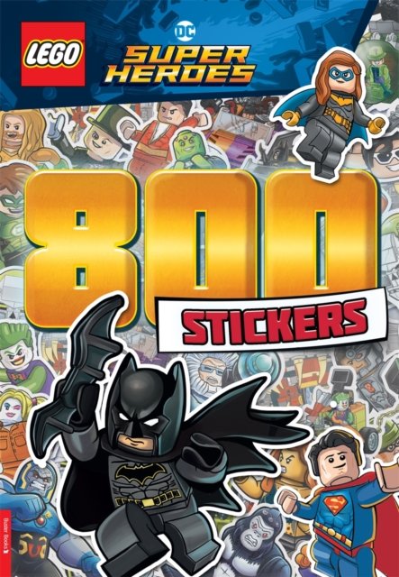 Cover for Buster Books · LEGO® DC Super Heroes™: 800 Stickers - LEGO® 800 Stickers (Paperback Book) (2023)