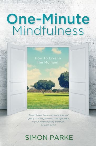 Cover for Simon Parke · One-Minute Mindfulness: How to Live in the Moment (Pocketbok) (2015)