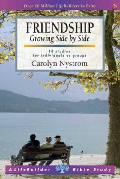 Cover for Nystrom, Carolyn (Author) · Friendship (Lifebuilder Study Guides) - Lifebuilder Bible Study Guides (Paperback Book) [2 Revised edition] (2015)