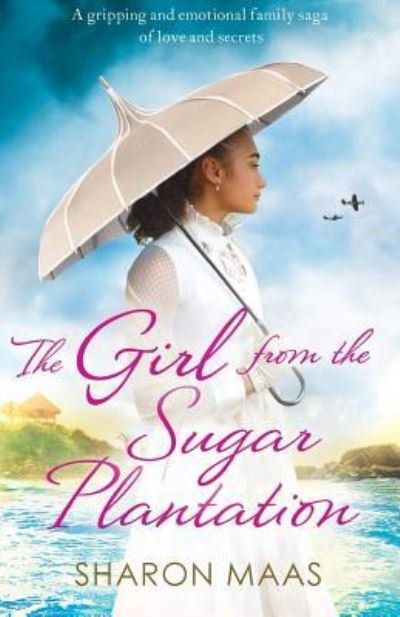 Cover for Sharon Maas · The Girl from the Sugar Plantation (Paperback Book) (2017)