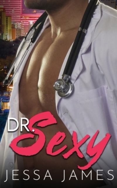 Cover for Jessa James · Dr. Sexy (Paperback Book) [Large type / large print edition] (2020)