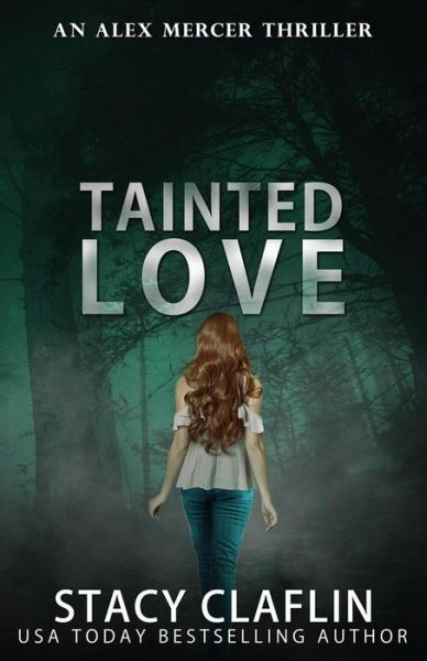 Cover for Stacy Claflin · Tainted Love (Pocketbok) (2019)