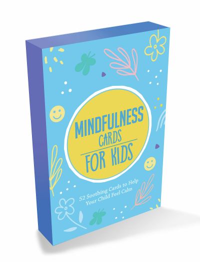 Mindful Ideas for Kids: 52 Soothing Cards to Help Your Child Feel Calm - Summersdale Publishers - Books - Summersdale Publishers - 9781800071964 - July 14, 2022