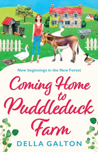 Cover for Della Galton · Coming Home to Puddleduck Farm: The start of a BRAND NEW heartwarming series from Della Galton - Puddleduck Farm (Paperback Book) (2022)