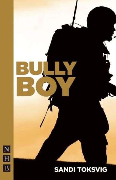 Cover for Sandi Toksvig · Bully Boy - NHB Modern Plays (Paperback Book) (2012)