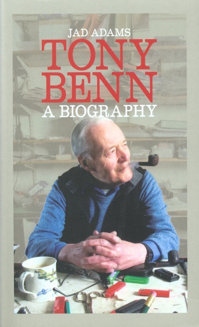 Cover for Jad Adams · Tony Benn a Biography (Paperback Book) (2011)