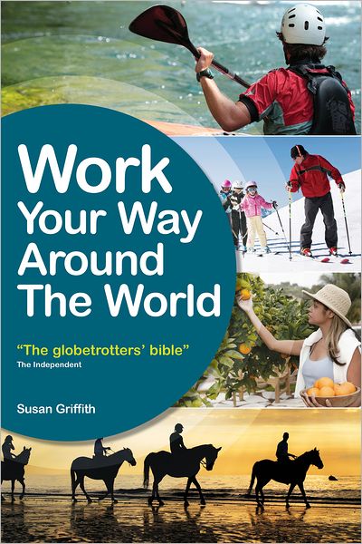 Cover for Susan Griffith · Work your way around the World (Book) [15th edition] (2011)