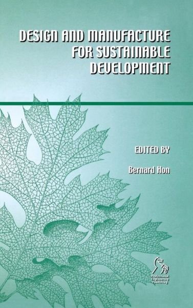 Cover for B Hon · Design and Manufacture for Sustainable Development (Hardcover Book) (2002)