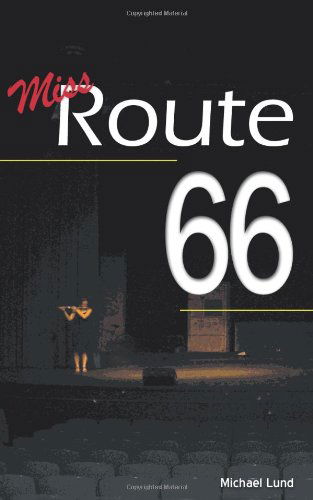 Cover for Michael Lund · Miss Route 66 (Paperback Book) (2004)