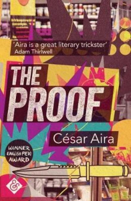 Cover for Cesar Aira · The Proof (Paperback Book) (2017)