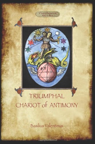 Cover for Basil Valentine · The Triumphal Chariot of Antimony: the Alchemy of Basilius Valentinus (Aziloth Books) (Paperback Book) (2013)
