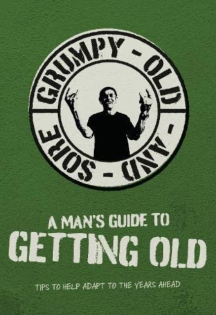 Cover for Books By Boxer · A Man's Guide To Getting Old (Hardcover Book) (2022)