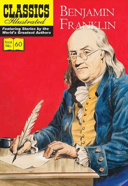 Cover for Benjamin Franklin · Benjamin Franklin - Classics Illustrated (Paperback Book) (2016)