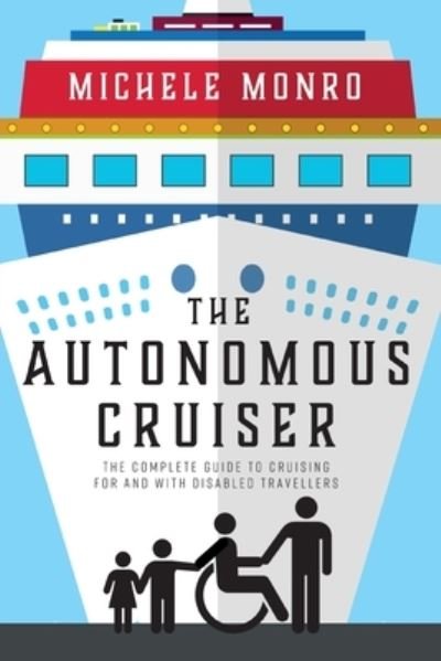Cover for Michele Monro · The Autonomous Cruiser (Taschenbuch) (2022)