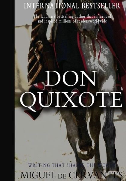 Don Quixote - Miguel de Cervantes Saavedra - Kirjat - Pacific Publishing Studio - 9781936136964 - sunnuntai 25. heinäkuuta 2010