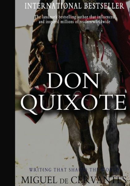 Don Quixote - Miguel de Cervantes Saavedra - Libros - Pacific Publishing Studio - 9781936136964 - 25 de julio de 2010