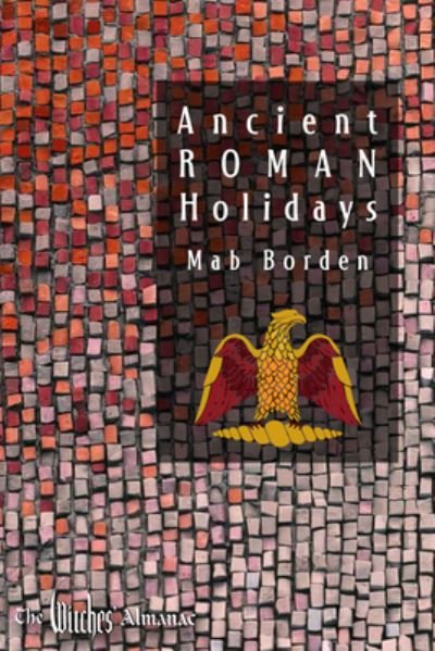 Cover for Borden, Mab (Mab Borden) · Ancient Roman Holidays (Paperback Book) (2024)