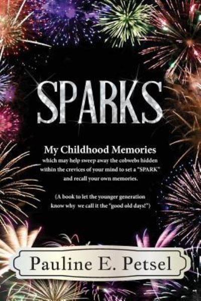 Cover for Pauline E Petsel · Sparks (Paperback Book) (2016)