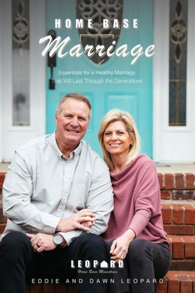 Cover for Eddie And Dawn Leopard · Home Base Marriage (Paperback Bog) (2021)