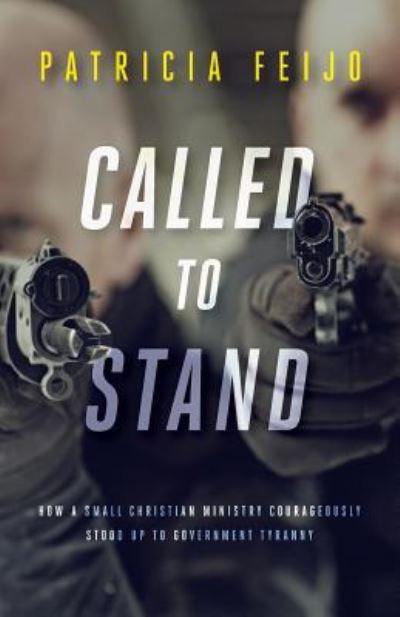 Cover for Patricia Feijo · Called To Stand (Paperback Book) (2017)