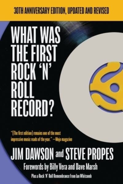 What Was the First Rock 'N' Roll Record - Jim Dawson - Livros - Genius Book Publishing - 9781947521964 - 17 de setembro de 2022