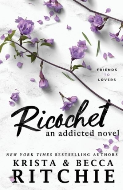 Cover for Krista Ritchie · Ricochet: An Addicted Novel (Paperback Book) (2020)