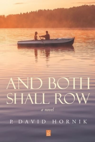 Cover for P David Hornik · And Both Shall Row (Paperback Book) (2020)