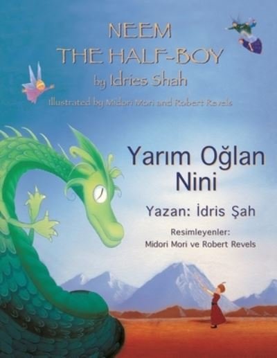 Neem the Half-Boy - Idries Shah - Books - I S H K - 9781953292964 - August 3, 2022