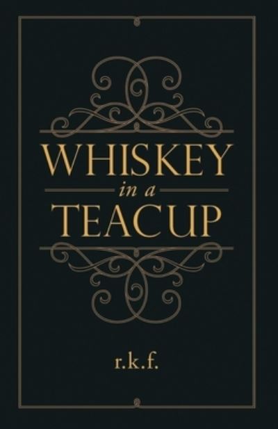 Cover for Rhonda Fitzsimmons · Whiskey in a Teacup (Book) (2023)