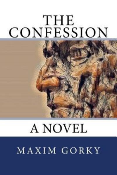 Cover for Maxim Gorky · The Confession (Pocketbok) (2017)