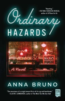 Cover for Anna Bruno · Ordinary Hazards: A Novel (Paperback Book) (2021)