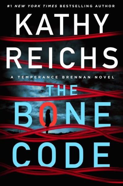 Cover for Kathy Reichs · The Bone Code: A Temperance Brennan Novel - A Temperance Brennan Novel (Gebundenes Buch) (2021)