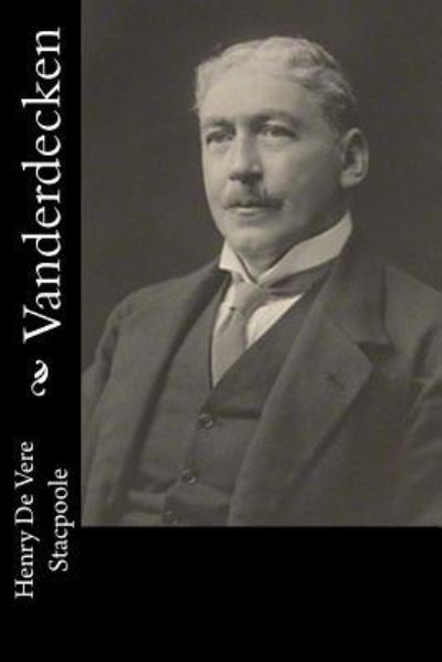 Cover for Henry de Vere Stacpoole · Vanderdecken (Paperback Book) (2018)