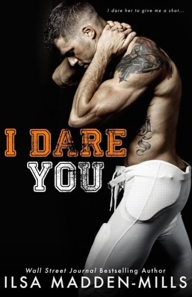 Cover for Ilsa Madden-Mills · I Dare You (Paperback Book) (2018)
