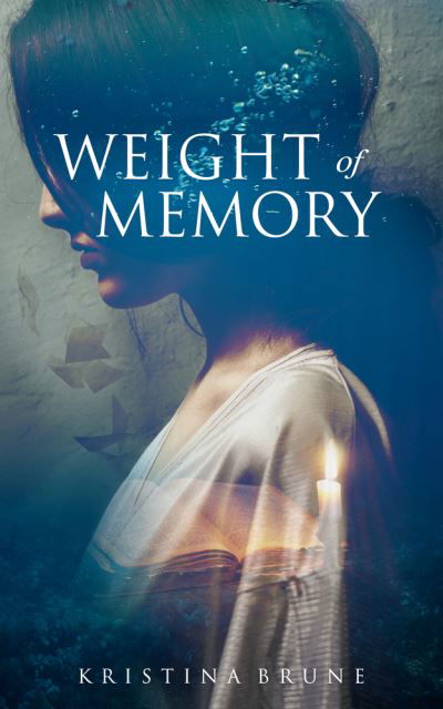 Kristina Brune · Weight of Memory (Paperback Bog) (2021)