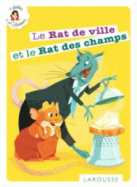 Cover for Jean de La Fontaine · Le rat des villes et le rat des champs (Pocketbok) (2014)