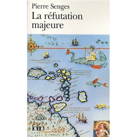 Cover for Pierre Senges · Refutation Majeure (Folio) (French Edition) (Paperback Book) [French edition] (2007)