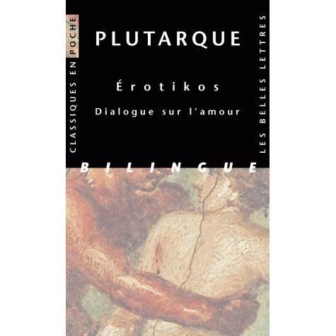 Cover for Plutarque · Plutarque, Erotikos (Taschenbuch) (2008)