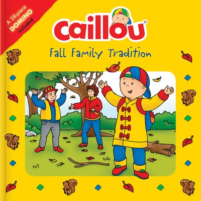 Cover for Corinne Delporte · Caillou: Fall Family Tradition: Picture Dominoes Included - Playtime (Taschenbuch) (2018)