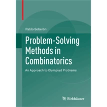 Cover for Pablo Soberon · Problem-Solving Methods in Combinatorics: An Approach to Olympiad Problems (Pocketbok) [2013 edition] (2013)