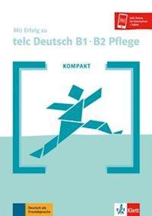 Cover for Milena Angioni · Telc Deutsch B1-b2 Pflege - Buch + Online Audios (Paperback Book) (2020)